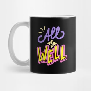 "All is Well" Positive Affirmation T-Shirt, Spread Good Vibes Wherever You Go Mug